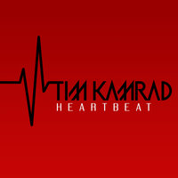 Heartbeat - Tim Kamrad, Kamrad