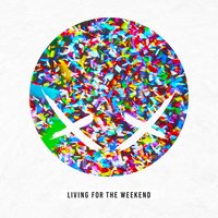 Living For The Weekend - Modestep