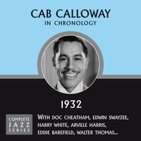 I've Got The World On A String (11-09-32) - Cab Calloway