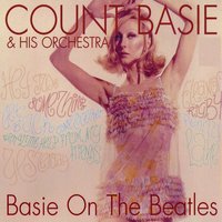 Here, There And Everywhere - Count Basie & His Orchestra, Count Basie