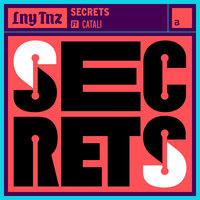 Secrets - LNY TNZ, Catali