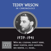 I Can't Get Started (04-11-41) - Teddy Wilson