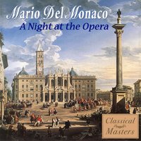 Nessun Dorma (from Puccini's "Turandot") - Mario Del Monaco