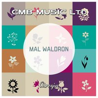 All the Way - Mal Waldron
