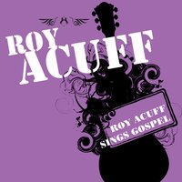I'll Fly Away - Roy Acuff