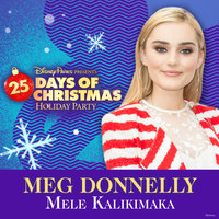 Mele Kalikimaka - Meg Donnelly