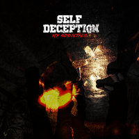 My Addiction - Self Deception