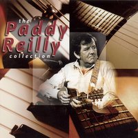Rose Of Mooncoin - Paddy Reilly