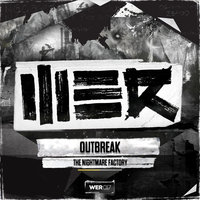 The Nightmare Factory - Outbreak