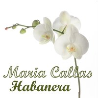 Habanera - Maria Callas