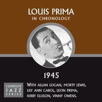 Just A Gigolo (05-17-45) - Louis Prima