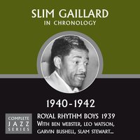 Groove Juice Special (04-04-42) - Slim Gaillard