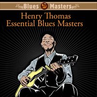 Red River Blues - Henry Thomas