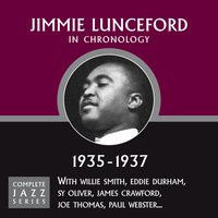 He Ain't Got Rhythm (01-26-37) - Jimmie Lunceford