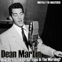 Aw C'mon - Dean Martin