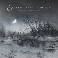 When The Darkest Night Falls - Eternal Tears Of Sorrow