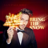 Bring The Snow - Sam Palladio