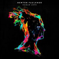 Human Love - Newton Faulkner