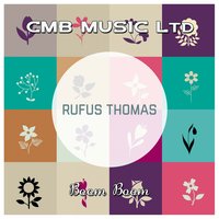 Cause I Love You - Rufus Thomas