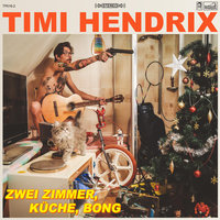 Hunderttausend Meilen - Timi Hendrix
