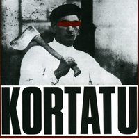 La Cultura - Kortatu
