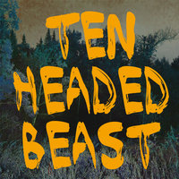 Ten Headed Beast - Hundreds
