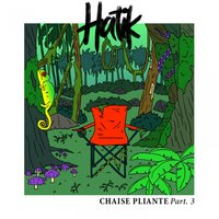 Chaise pliante, pt. 3 - Hatik