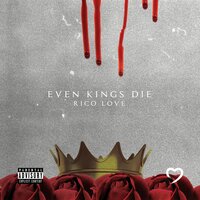 Even Kings Die (Intro) - Rico Love