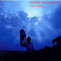 Northwest Passage - Show Of Hands