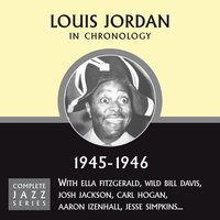 Let The Good Times Roll (06-26-46) - Louis Jordan
