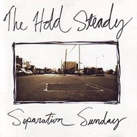 Cattle And The Creeping Things - The Hold Steady
