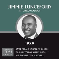 Baby Won't You Please Come Home? (01-31-39) - Jimmie Lunceford