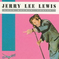 Let The Good Times Roll - Original - Jerry Lee Lewis