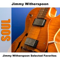 Ain't Nobody's Business - Original - Jimmy Witherspoon