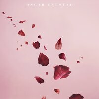Sign of My Love - Oscar Enestad, Robin Stjernberg
