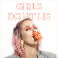 Girls Don't Lie - DEV