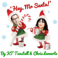Hey, Mr Santa! - KT Tunstall, Christopher Lennertz