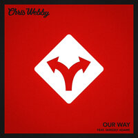 Our Way - Chris Webby, Skrizzly Adams