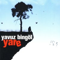 Esti Seher Yeli - Yavuz Bingöl