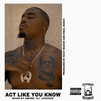 Act Like You Know - Joey Fatts