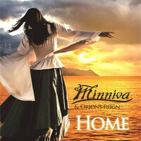 Home - Minniva, Orion's Reign