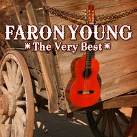 I’ve Got A Tiger By The Tail - Faron Young