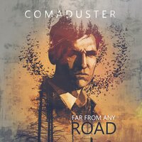 Far From Any Road - Comaduster