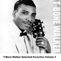 I'm Still In Love With You - Alternate - T-Bone Walker