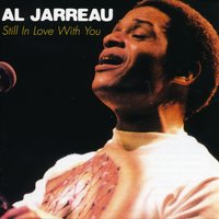 That Same Love That Made Me Laugh - Al Jarreau