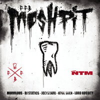 Mosh Pit - F.F.B., Suprême NTM, Morvilous