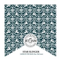Ladies In The Back - Star Slinger