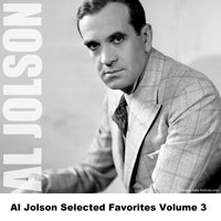 You Flew Away From The Nest - Mono - Al Jolson