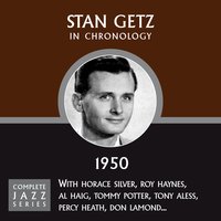 I've Got You Under My Skin (01-06-50) - Stan Getz