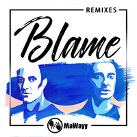 Blame - MaWayy, LIZOT